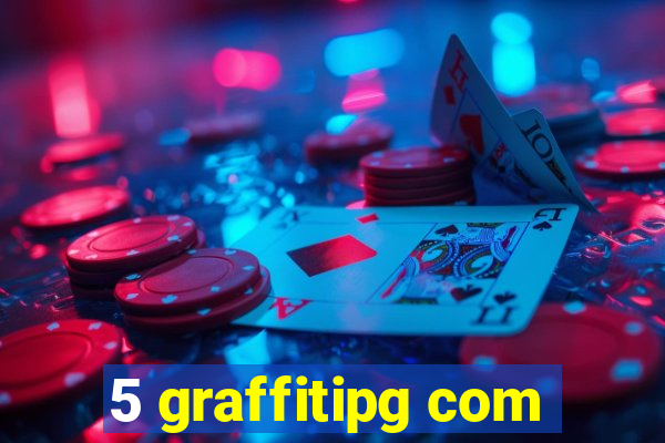 5 graffitipg com